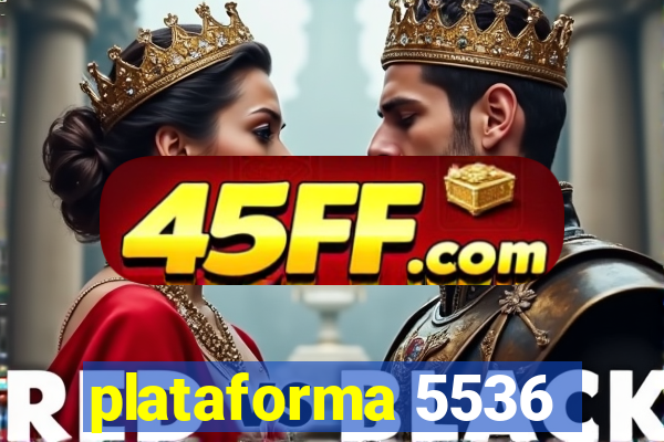 plataforma 5536